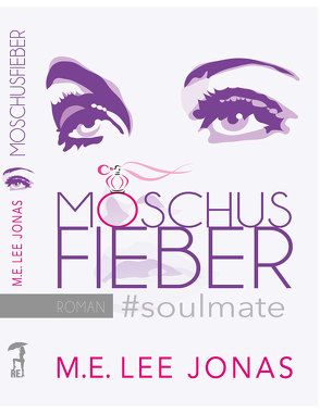 Moschusfieber von Jonas,  M.E. Lee