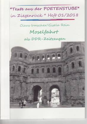 „Moselfahrt als DDR-Zeitzeugen“ von Irmscher,  Claus