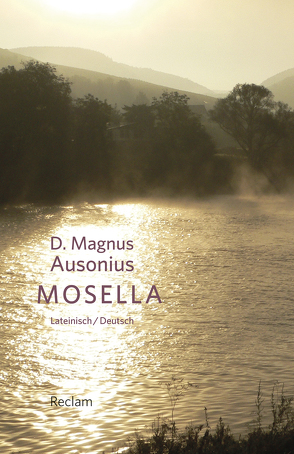 Mosella / Die Mosel von D. Magnus Ausonius, Schönberger,  Otto