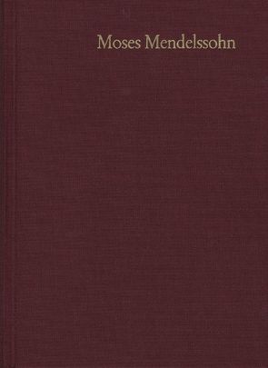 Moses Mendelssohn: Gesammelte Schriften. Jubiläumsausgabe / Band 14: Hebräische Schriften I von Altmann,  Alexander, Borodianski,  Haim, Brocke,  Michael, Elbogen,  Ismar, Engel,  Eva J., Guttmann,  Julius, Krochmalnik,  Daniel, Mendelssohn,  Moses, Mittwoch,  Eugen