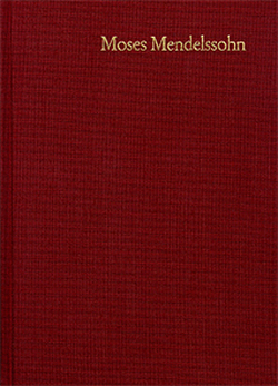 Moses Mendelssohn: Gesammelte Schriften. Jubiläumsausgabe / Band 5,3 a-b: Kommentar zu Band 5,1 von Albrecht,  Michael, Altmann,  Alexander, Brocke,  Michael, Elbogen,  Ismar, Engel,  Eva J., Guttmann,  Julius, Krochmalnik,  Daniel, Lausch,  Hans, Mendelssohn,  Moses, Mittwoch,  Eugen