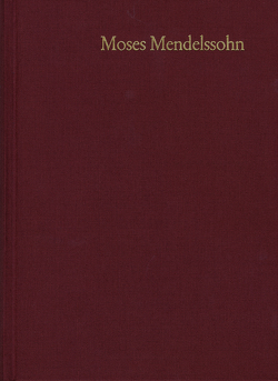 Moses Mendelssohn: Gesammelte Schriften. Jubiläumsausgabe / Band 5,2: Rezensionsartikel in ›Allgemeine deutsche Bibliothek‹ (1765–1784). Literarische Fragmente von Altmann,  Alexander, Brocke,  Michael, Elbogen,  Ismar, Engel,  Eva J., Guttmann,  Julius, Krochmalnik,  Daniel, Mendelssohn,  Moses, Mittwoch,  Eugen