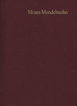 Moses Mendelssohn: Gesammelte Schriften. Jubiläumsausgabe / Band 9,4: Schriften zum Judentum III,4 von Krochmalnik,  Daniel, Mendelssohn,  Moses, Weinberg,  Werner, Wenzel,  Rainer