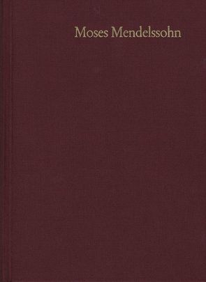 Moses Mendelssohn: Gesammelte Schriften. Jubiläumsausgabe / Band 9,4: Schriften zum Judentum III,4 von Krochmalnik,  Daniel, Mendelssohn,  Moses, Weinberg,  Werner, Wenzel,  Rainer