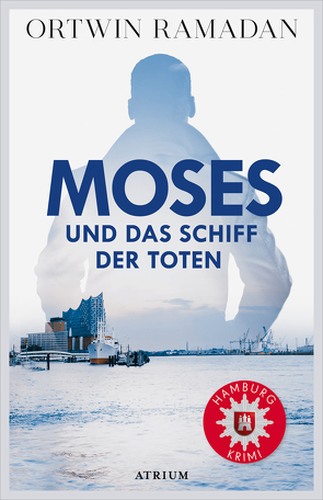 Moses und das Schiff der Toten von Ramadan,  Ortwin