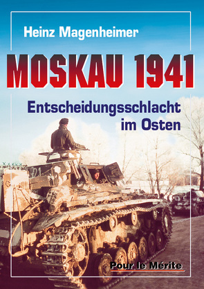 Moskau 1941 von Magenheimer,  Heinz