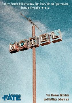 Motel von Michalski,  Thomas, Schaffrath,  Matthias