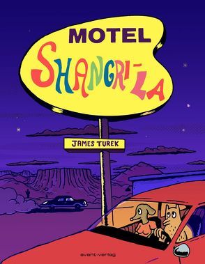 Motel Shangri-La von Turek,  James