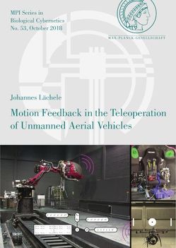 Motion Feedback in the Teleoperation of Unmanned Aerial Vehicles von Lächele,  Johannes