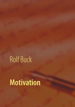 Motivation von Buck,  Rolf