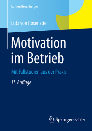 Motivation im Betrieb von von Rosenstiel,  Lutz