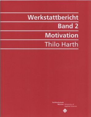 Motivation in der Lehre von Harth,  Thilo