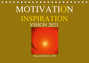 MOTIVATION – INSPIRATION – VISION 2021 (Tischkalender 2021 DIN A5 quer) von Labusch,  Ramon