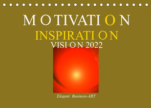 MOTIVATION – INSPIRATION – VISION 2022 (Tischkalender 2022 DIN A5 quer) von Labusch,  Ramon