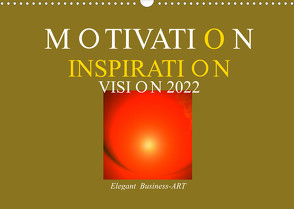 MOTIVATION – INSPIRATION – VISION 2022 (Wandkalender 2022 DIN A3 quer) von Labusch,  Ramon