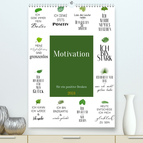 Motivation (Premium, hochwertiger DIN A2 Wandkalender 2024, Kunstdruck in Hochglanz) von Gierok-Latniak,  Steffen