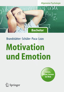 Motivation und Emotion von Brandstätter,  Veronika, Lozo,  Ljubica, Puca,  Rosa Maria, Schüler,  Julia