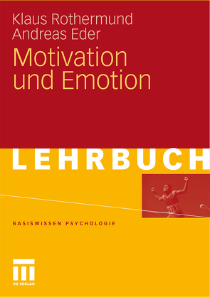 Motivation und Emotion von Eder,  Andreas, Rothermund,  Klaus