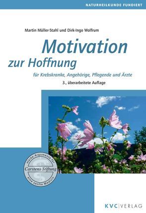 Motivation zur Hoffnung von Müller-Stahl,  Martin, Wolfrum,  Dirk I