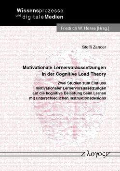 Motivationale Lernervoraussetzungen in der Cognitive Load Theory von Zander,  Steffi