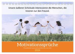 Motivationssprüche Freundschaft (Tischkalender 2024 DIN A5 quer), CALVENDO Monatskalender von MOTIVATIONPUUR,  MOTIVATIONPUUR