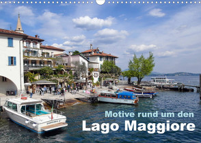 Motive rund um den See Lago Maggiore (Wandkalender 2022 DIN A3 quer) von Prescher,  Werner