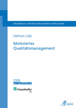 Motiviertes Qualitätsmanagement von Lieb,  Helmut