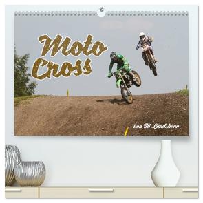 Moto Cross (hochwertiger Premium Wandkalender 2024 DIN A2 quer), Kunstdruck in Hochglanz von Landsherr,  Uli