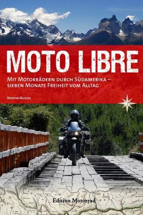 Moto Libre von Muziol,  Martin