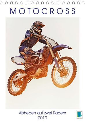 Motocross: Abheben auf zwei Rädern (Tischkalender 2019 DIN A5 hoch) von CALVENDO