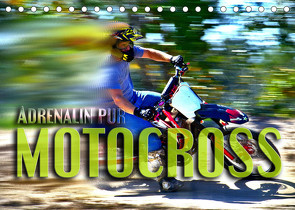 Motocross – Adrenalin pur (Tischkalender 2022 DIN A5 quer) von Bleicher,  Renate