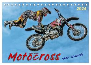 Motocross – so cool (Tischkalender 2024 DIN A5 quer), CALVENDO Monatskalender von Roder,  Peter