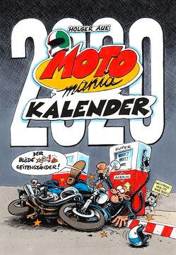 MOTOmania Kalender 2020 von Aue,  Holger