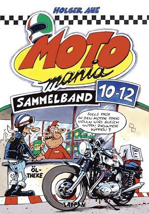 MOTOmania Sammelband 10–12 von Aue,  Holger