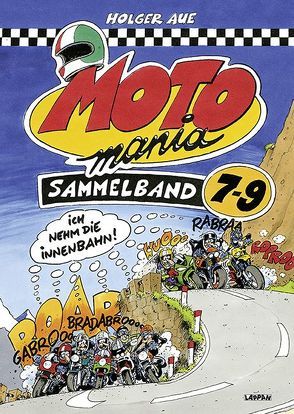 MOTOmania Sammelband 7-9 von Aue,  Holger