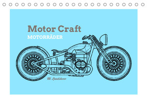 Motor Craft Motorräder (Tischkalender 2023 DIN A5 quer) von Landsherr,  Uli