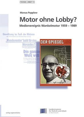 Motor ohne Lobby? von Landesmuseum f. Technik u. Arbeit, Popplow,  Marcus