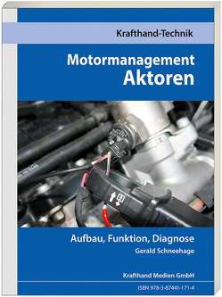 Motormanagement Aktoren von Schneehage,  Gerald