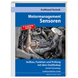 Motormanagement Sensoren von Schneehage,  Gerald