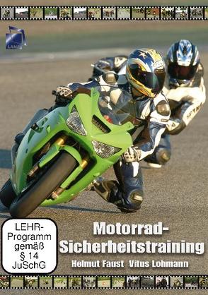 Motorrad-Sicherheitstraining von Faust,  Helmut, Lohmann,  Vitus