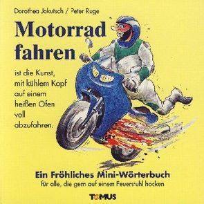 Motorradfahren von Jokutsch,  Dorothea, Ruge,  Peter