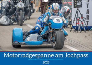 Motorradgespanne am Jochpass (Wandkalender 2023 DIN A3 quer) von Käufer,  Stephan