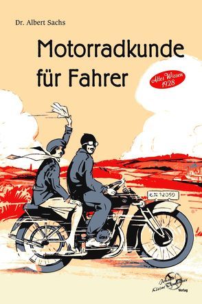 Motorradkunde für Fahrer von Dr. Sachs,  Albert