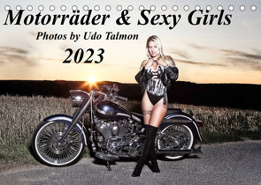 Motorräder & Sexy Girls (Tischkalender 2023 DIN A5 quer) von Talmon,  Udo