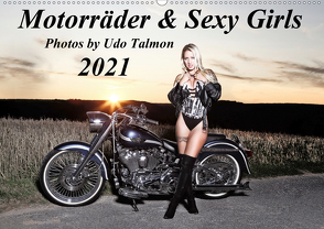 Motorräder & Sexy Girls (Wandkalender 2021 DIN A2 quer) von Talmon,  Udo