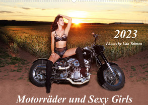 Motorräder und Sexy Girls (Wandkalender 2023 DIN A2 quer) von Talmon,  Udo