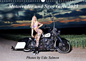 Motorräder und Sexy Girls (Wandkalender 2023 DIN A3 quer) von Talmon,  Udo