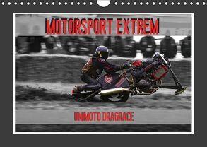 Motorsport Extrem Unimoto Dragrace (Wandkalender 2019 DIN A4 quer) von Meutzner,  Dirk