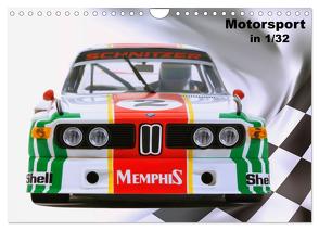 Motorsport in 1/32 (Wandkalender 2024 DIN A4 quer), CALVENDO Monatskalender von Selzer,  Rainer