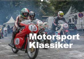 Motorsport Klassiker (Wandkalender 2021 DIN A2 quer) von Billermoker